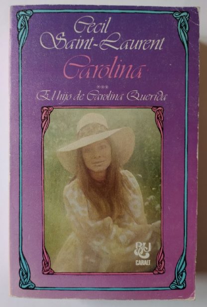 Carolina (el hijo de Carolina Querida)