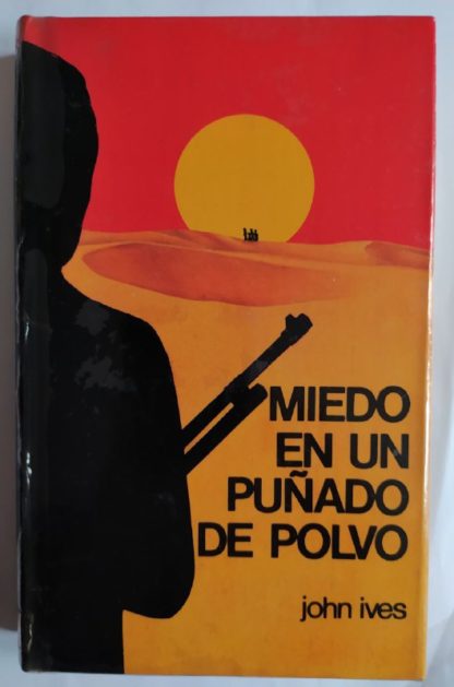 Miedo en un puñado de polvo