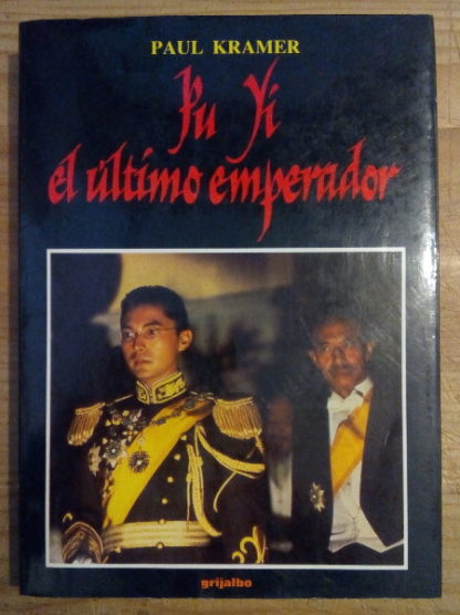 Pu Yi. El último emperador