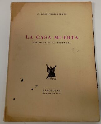 La casa muerta. Diálogos en la Penumbra