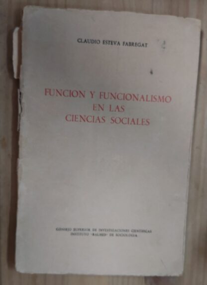 Función y Funcionalismo en las Ciencias Sociales