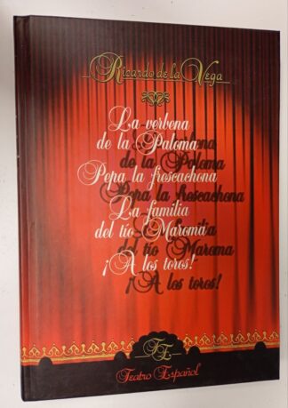 La verbena de la Paloma / Pepa la frescachona / La familia del tío Maroma / ¡A los toros!