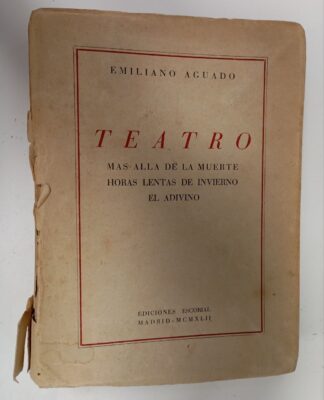 Teatro: Más allá de la muerte / Horas lentas de invierno / El adivino.