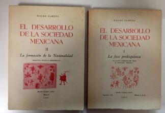EL desarrollo de la sociedad mexicana. La fase prehispánica / La formación de la nacionalidad. (solo certificado)