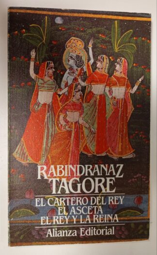 El cartero del rey / El asceta / El rey y la reina