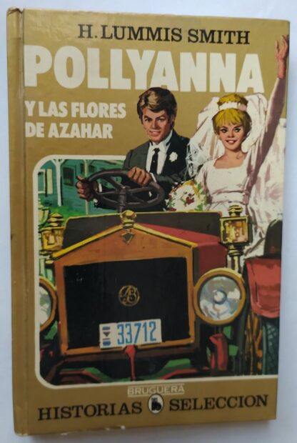 Pollyanna y las flores de azahar.