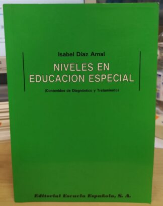Niveles en educación especial (Contenidos de Diagnósitco y Tratamiento)