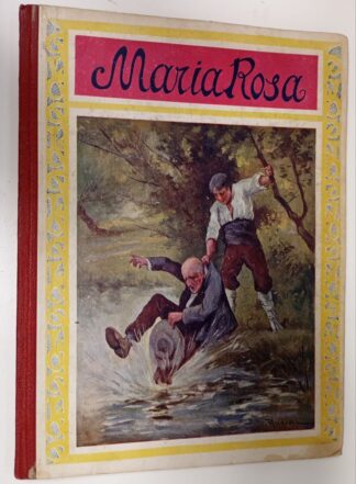 Cuentos morales. Maria Rosa / Madrastras/ La medalla / Una parábola casi evangélica / Peregrinando a la gloria / La chiquita.