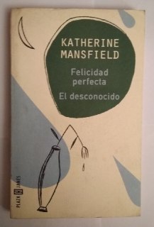 Felicidad perfecta / El desconocido