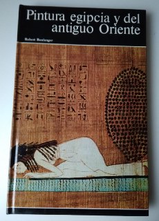 Pintura egipcia y del Antiguo Oriente