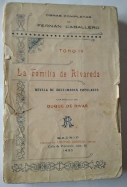 La familia de Alvareda. Novela original de costumbres populares.
