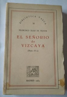 El señor de Vizcaya.