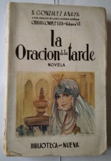 La oración de la tarde. Novela