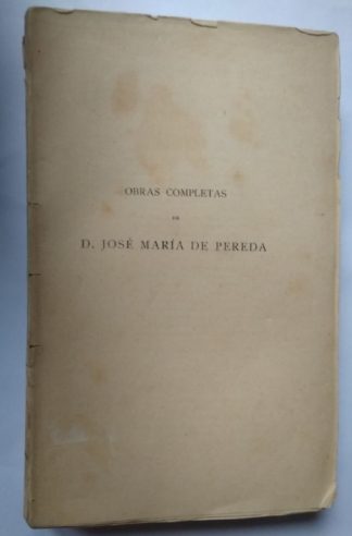 Obras completas. José María Pereda. Tomo V. Escenas montañesas.