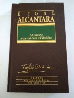 La muerte le sienta bien a Villalobos.