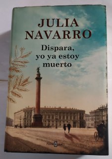 Dispara, yo ya estoy muerto.