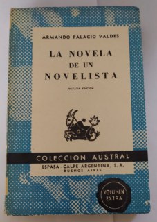La novela de un novelista. Escenas de la infancia y adolescencia.