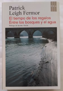 El tiempo de los regalos / Entre los bosques y el agua.
