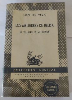 Los melindres de Belisa / El villano en su rincón.