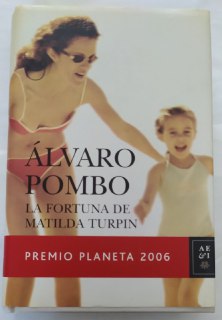 La fortuna de Matilda Turpin.