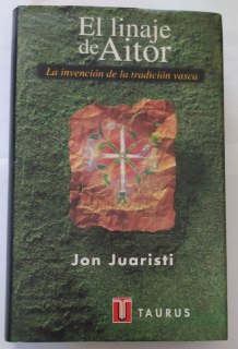 El linaje de Aitor. La intervención de la tradición vasca.