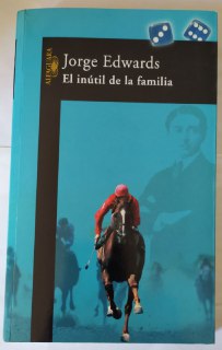 El inútil de la familia.