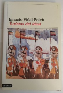 Turistas del ideal.