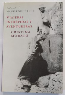 Viajeras intrepidas y aventureras.