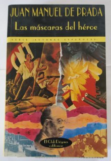 Las máscaras del héroe.