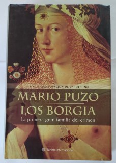 Los Borgia. La primera gran familia del crimen.