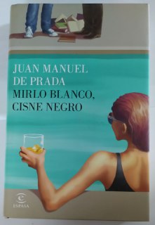Mirlo blanco, cisne negro.