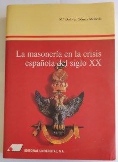 La masonería en la crisis española del siglo XX