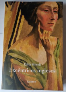 Excéntricos ingleses.