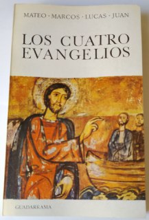 Los cuatro evangelios.