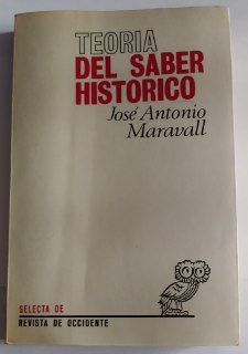 Teoría del saber histórico.