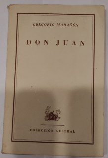 Don Juan. Ensayos sobre el origen de su leyenda.