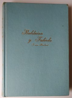 Balduino y fabiola. Un romance moderno de amor.