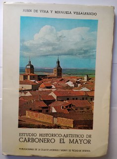 Estudio histórico-artístico de Carbonero el Mayor.