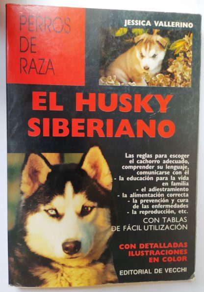 El husky siberiano.