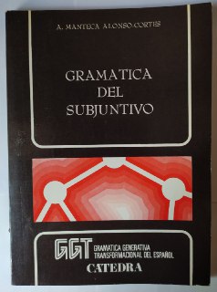 Gramática del subjuntivo.