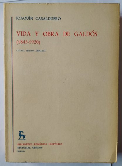 Vida y obra de Galdós (1843-1920)