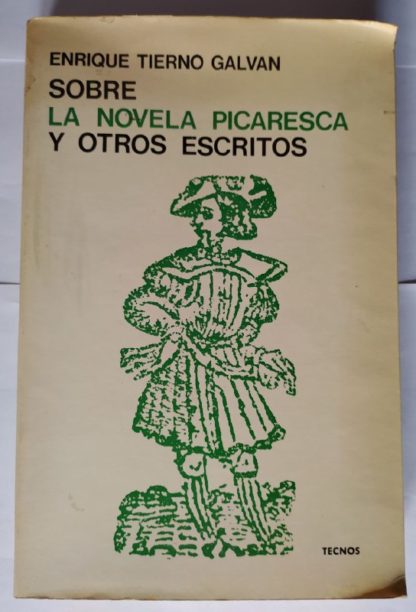 Sobre la novela picaresca y otros escritos