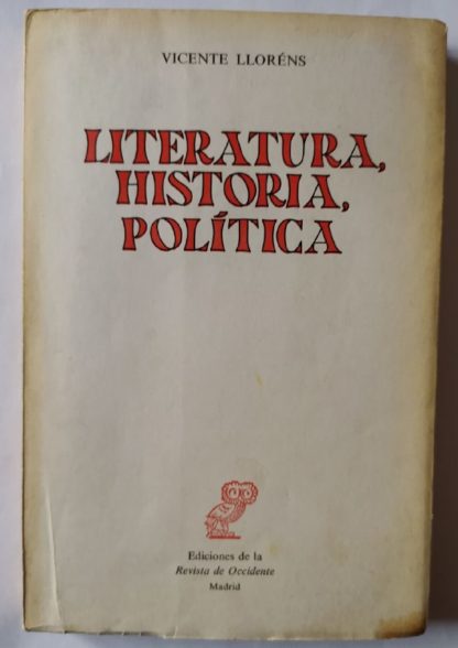 Literatura, historia, política.