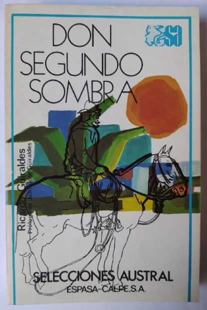 Don Segundo Sombra.