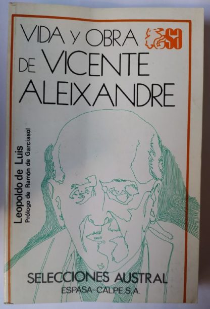 Vida y obra de Vicente Aleixandre.