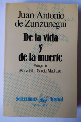De la vida y de la muerte.
