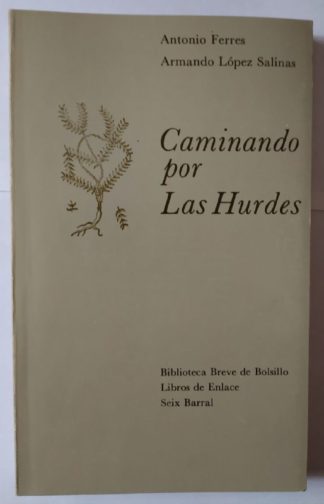 Caminando por las Hurdes.