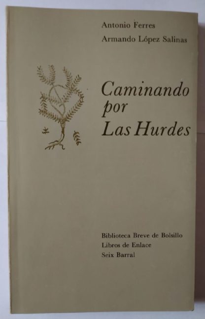 Caminando por las Hurdes.