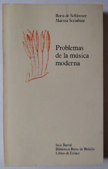 Problemas de la música moderna.