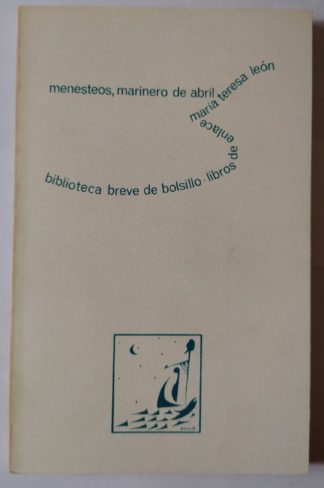 Menesteos, marinero de abril.